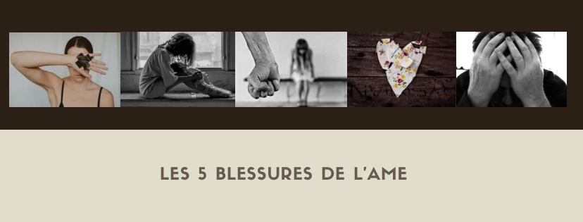 les 5 blessures de l'âme